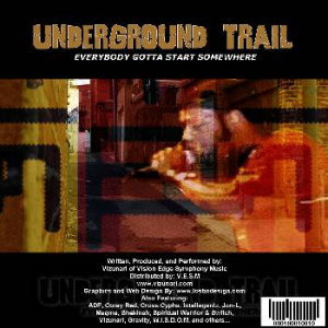 Underground trail [volume 1] : Everybody Gotta Start Somewhere